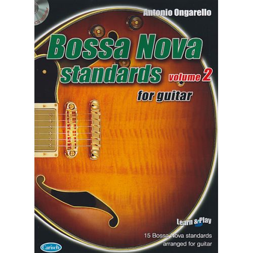 CARISCH ONGARELLO ANTONIO - BOSSA NOVA STANDARDS FOR GUITAR VOL.2