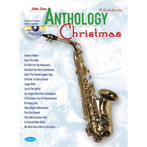 CARISCH CAPPELLARI A. - ANTHOLOGY CHRISTMAS + CD - SAXOPHONE ALTO 