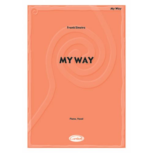 SINATRA FRANK - MY WAY - PIANO, CHANT