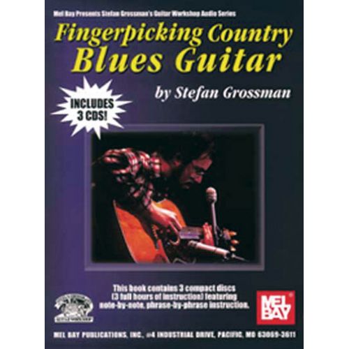 GROSSMAN STEFAN - FINGERPICKING COUNTRY BLUES GUITAR + 3 CD