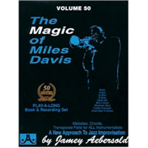 AEBERSOLD N°050 - THE MAGIC OF MILES DAVIS + CD
