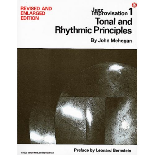 MEHEGAN JOHN - JAZZ IMPROVISATION VOL.1 - TONAL AND RYTHMIC PRINCIPLES