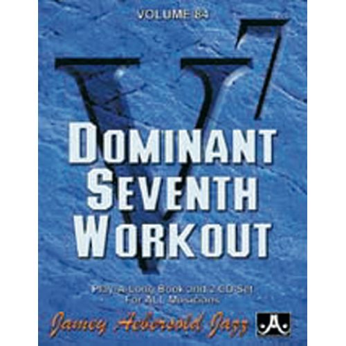 AEBERSOLD N°084 - DOMINANT 7TH WORKOUT + CD