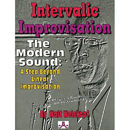 WEISKOPF WALT - INTERVALIC IMPROVISATION - FORMATION MUSICALE