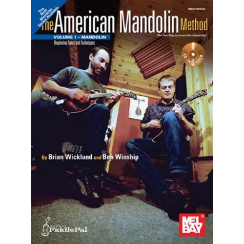 MEL BAY WICKLUND BRIAN - AMERICAN MANDOLIN METHOD, VOLUME 1 - MANDOLIN