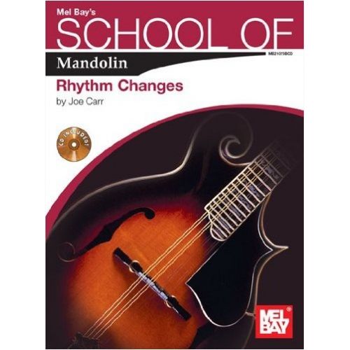 CARR JOE - SCHOOL OF MANDOLIN - RHYTHM CHANGES - MANDOLIN