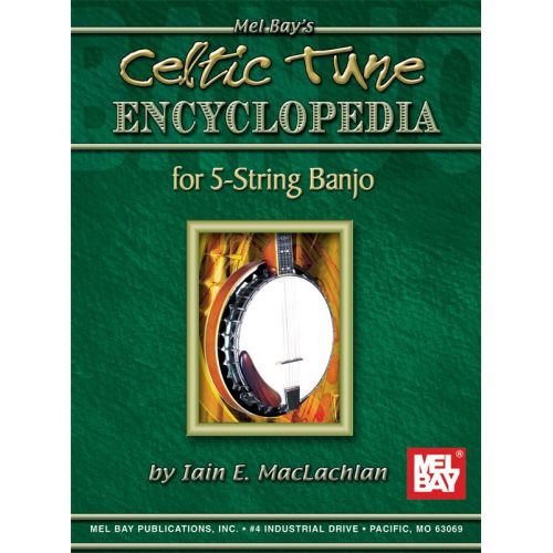 MACLACHLAN IAIN E. - CELTIC TUNE ENCYCLOPEDIA FOR 5-STRING BANJO - BANJO TAB