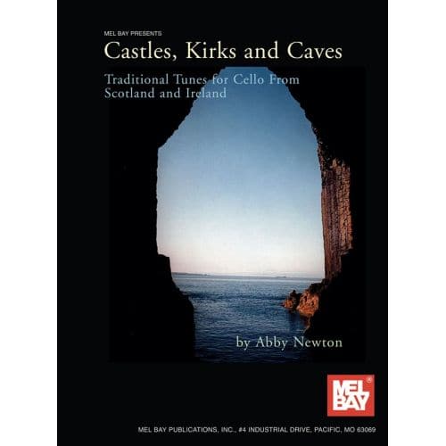 NEWTON ABBY - CASTLES, KIRKS AND CAVES - CELLO