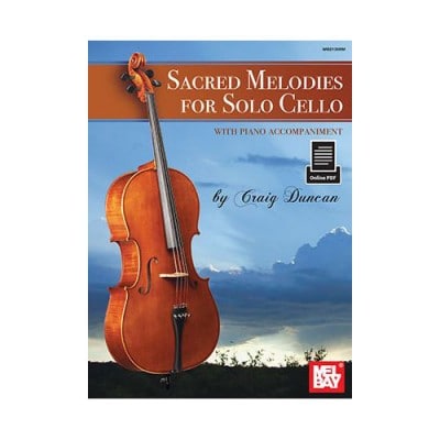 DUNCAN CRAIG - SACRED MELODIES FOR SOLO CELLO - CELLO