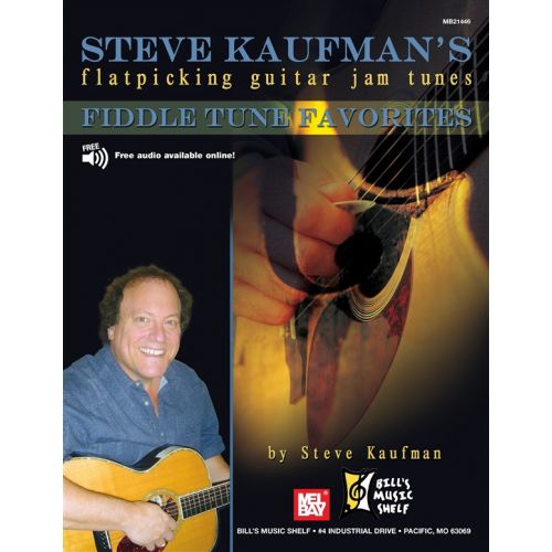 MEL BAY KAUFMAN STEVE - STEVE KAUFMAN'S FIDDLE TUNE FAVORITES, FLATPICKING JAM - GUITAR