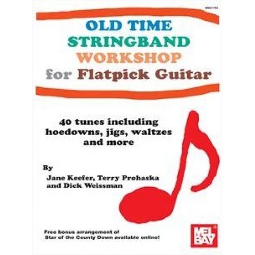 KEEFER JANE - OLD TIME STRINGBAND WORKSHOP FOR GUITAR - GUITAR