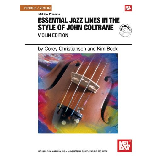 CHRISTIANSEN COREY - ESSENTIAL JAZZ LINES IN THE STYLE OF JOHN COLTRANE - VIOLIN