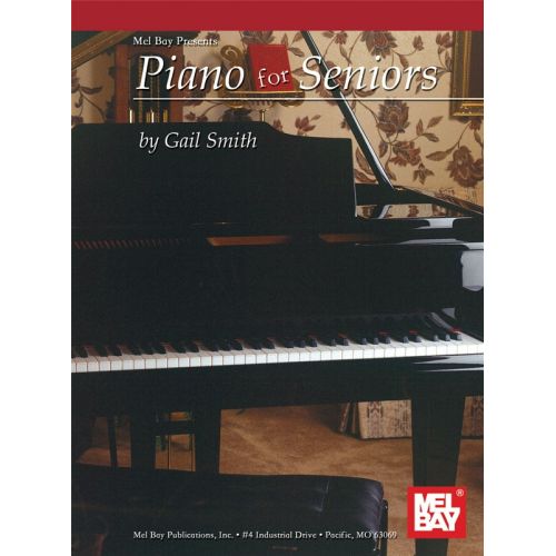  Smith Gail - Piano For Seniors - Piano Solo