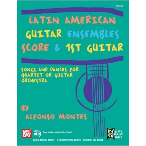 MEL BAY MONTES ALFONSO - LATIN AMERICAN GUITAR ENSEMBLES - GUITAR