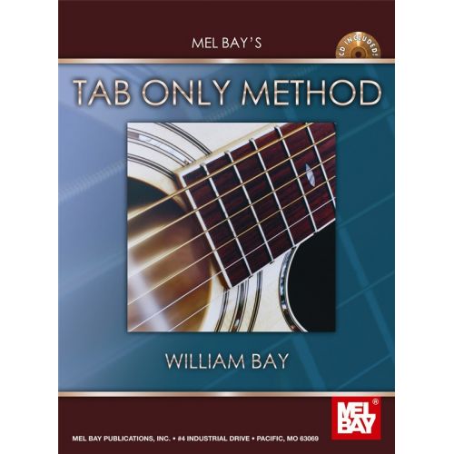MEL BAY BAY WILLIAM - TAB ONLY METHOD - GUITAR