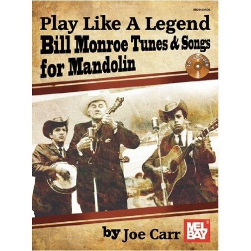 MEL BAY CARR JOE - PLAY LIKE A LEGEND - MANDOLIN