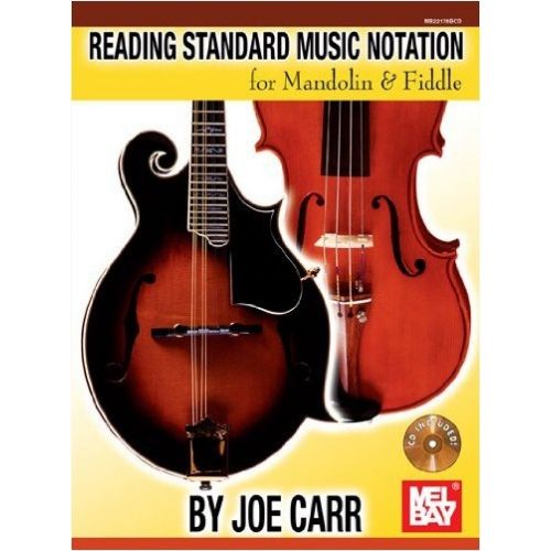 MEL BAY CARR JOE - READING STANDARD MUSIC NOTATION FOR MANDOLIN AND FIDDLE - VIOLIN