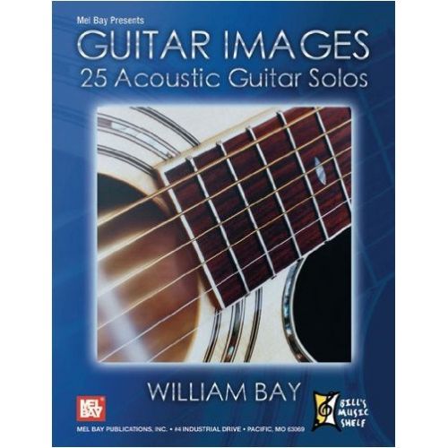 MEL BAY BAY WILLIAM - GUITAR IMAGES - GUITAR