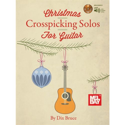 MEL BAY BRUCE DIX - CHRISTMAS CROSSPICKING SOLOS FOR GUITAR - GUITAR