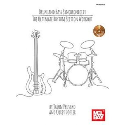 MEL BAY PRUSHKO JASON/DOZIER COREY BASS AND DRUM SYNCHRONICITY DRUMS + CD - DRUMS