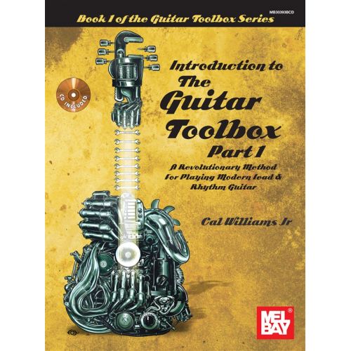 WILLIAMS JR CAL INTRODUCTION TO THE GUITAR TOOLBOX PART 1 + CD - GUITAR