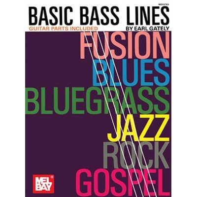 GATELY EARL - BASIC BASS LINES - ELECTRIC BASS