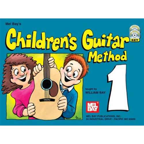MEL BAY BAY WILLIAM - CHILDREN'S GUITAR METHOD, VOLUME 1 - GUITAR