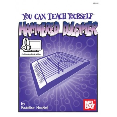 MEL BAY Macneil Madeline - You Can Teach Yourself Hammered Dulcimer