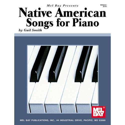 SMITH GAIL - NATIVE AMERICAN SONGS FOR PIANO SOLO - PIANO SOLO