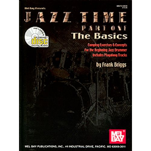 MEL BAY BRIGGS FRANK - JAZZ TIME PART ONE - THE BASICS - DRUMS