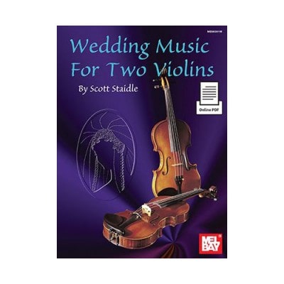 STAIDLE SCOTT - WEDDING MUSIC FOR TWO VIOLINS - VIOLIN