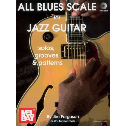 MUSIC SALES FERGUSON JIM - ALL BLUES SCALES FOR JAZZ GUITAR - GUITAR