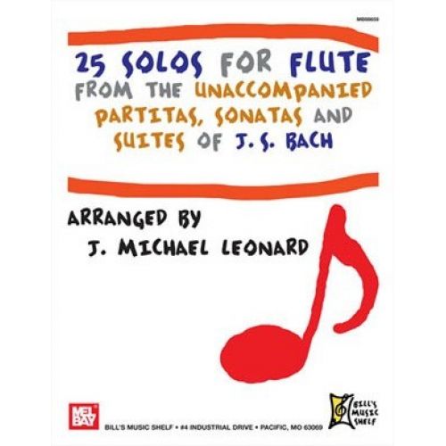 MEL BAY BACH J.S. - 25 SOLOS FOR FLUTE - FLUTE