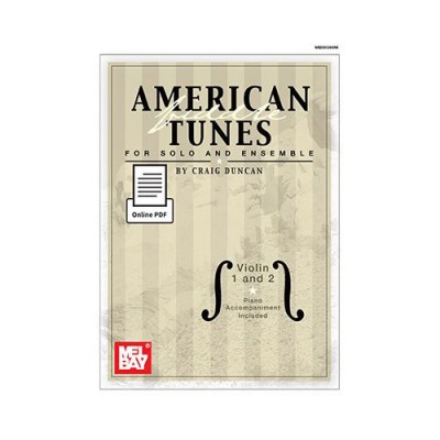 DUNCAN CRAIG - AMERICAN FIDDLE TUNES FOR SOLO AND ENSEMBLE - VIOLIN 1 AND 2 - VIOLIN
