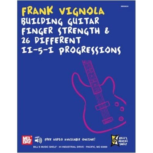 VIGNOLA FRANK - BUILDING GUITAR FINGER STRENGTH - GUITAR