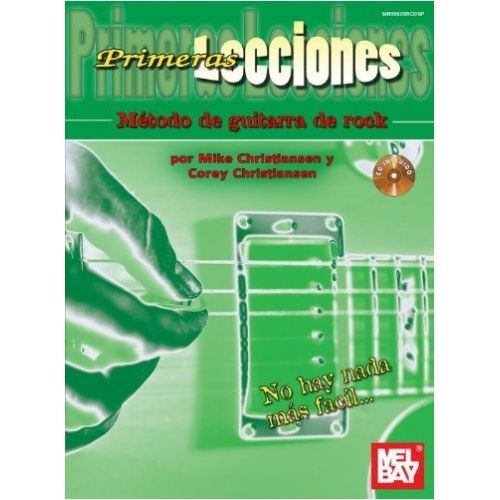 MEL BAY CHRISTIANSEN MIKE - FIRST LESSONS ROCK GUITAR, SPANISH EDITION - GUITAR