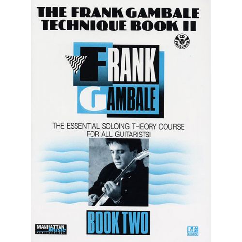 GAMBALE FRANK - TECHNIQUE BOOK II - GUITAR
