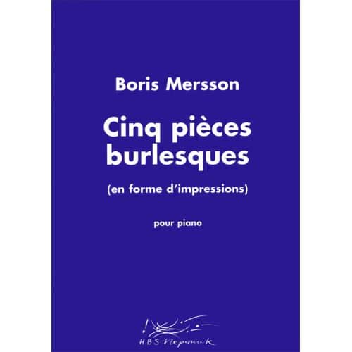 EDITION BREITKOPF MERSSON BORIS - CINQ PIECES BURLESQUES - PIANO 