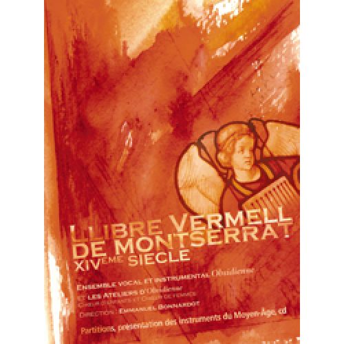 LIBRE VERMELL DE MONTSERRAT XIVEME SIECLE + CD