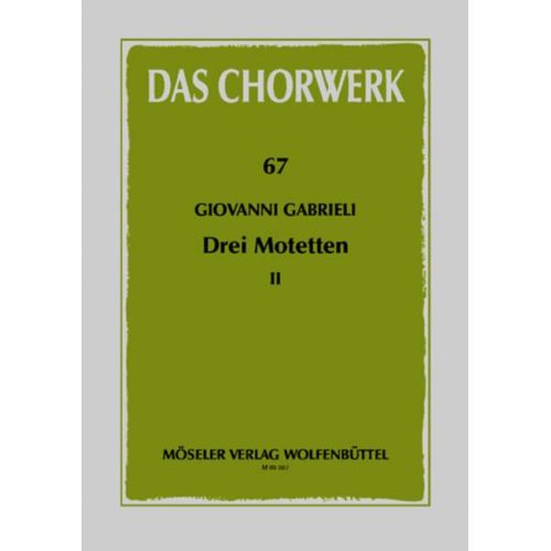  Gabrieli Giovanni - Drei Motetten Heft 2 - Mixed Choir