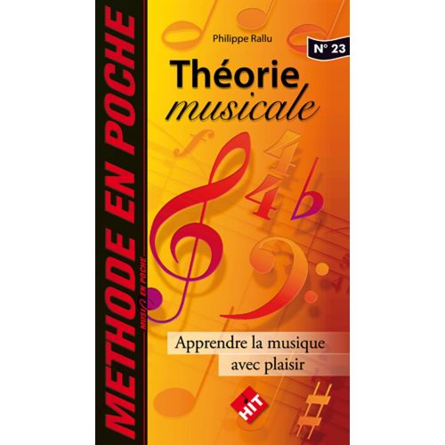 MUSIC EN POCHE - THEORIE MUSICALE, J'APPRENDS LA MUSIQUE AVEC PLAISIR