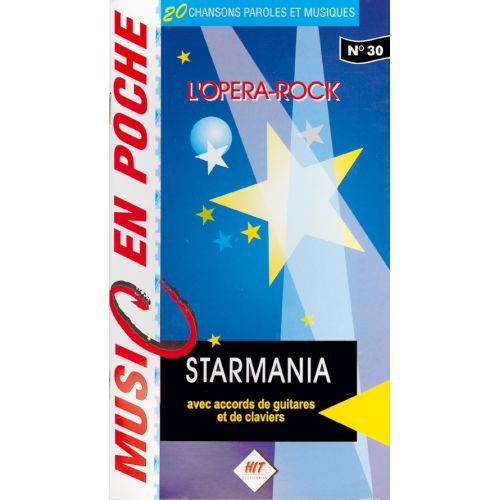 STARMANIA - MUSIC EN POCHE - PAROLES ET ACCORDS