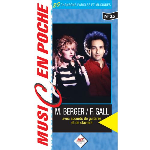 GALL F. , BERGER M. - MUSIC EN POCHE - PAROLES ET ACCORDS