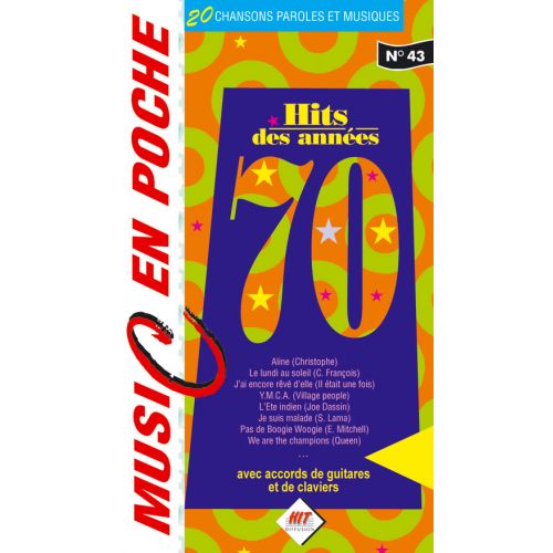 HIT DIFFUSION MUSIC EN POCHE - LES ANNEES 70 - PAROLES ET ACCORDS