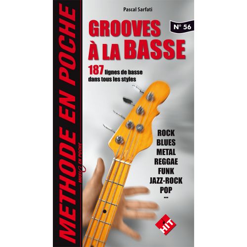 METHODE EN POCHE N°56 - SARFATI PASCAL - GROOVES A LA BASSE