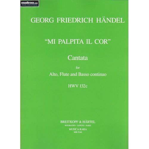 MUSICA RARA HÄNDEL G. F. - MI PALPITA IL COR HWV 132 - ALTO ET INSTRUMENTS