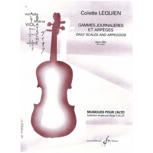 BILLAUDOT LEQUIEN COLETTE - GAMMES JOURNALIERES ET ARPEGES - ALTO