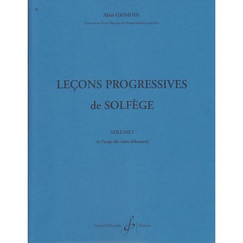 GRIMOIN ALAIN - 30 LECONS PROGRESSIVES DE SOLFEGE VOL.1