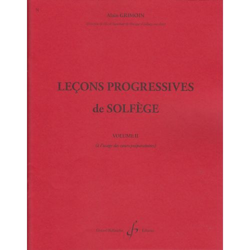 BILLAUDOT Grimoin Alain - 30 Lecons Progressives De Solfege Vol.2