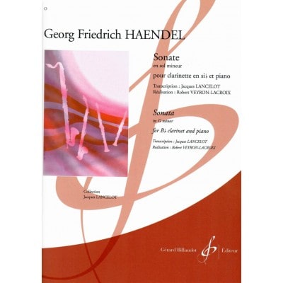 BILLAUDOT HAENDEL GEORG-FRIEDRICH - SONATE EN SOL MINEUR - CLARINETTE ET PIANO